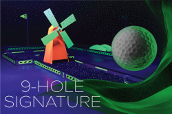 Signature 9-Hole Experience Signature 9-Hole Experience